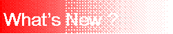 What's New?